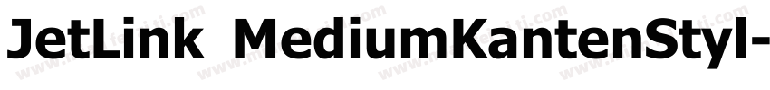 JetLink MediumKantenStyl字体转换